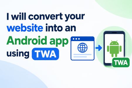 I will convert your website into an Android app using TWA I will convert your website into an Android app using TWA - buy online | Digital Service Market