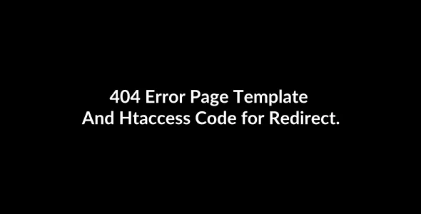 Modern 404 HTML Template with Redirect Rules